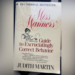2 books: Miss Manners and The Butler Speaks 
Great books for etiquette